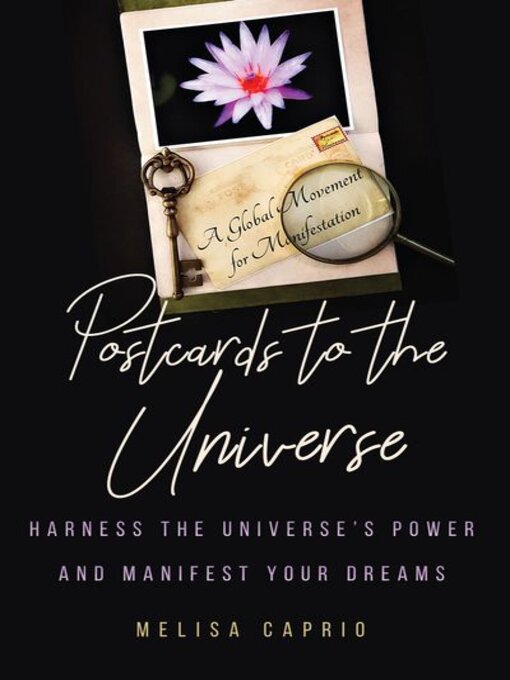 Title details for Postcards to the Universe by Melisa Caprio - Wait list